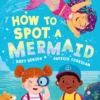How to Spot a Mermaid