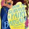 How to Survive a Fairy Bargain