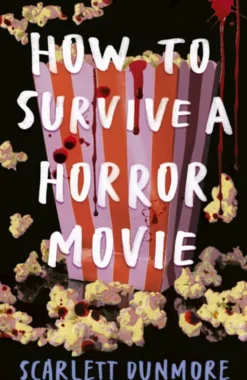 How to Survive a Horror Movie