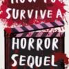 How to Survive a Horror Sequel