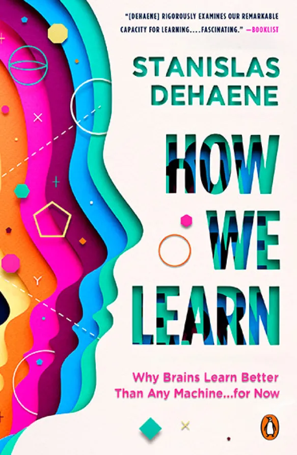 How We Learn: Why Brains Learn Better Than Any Machine... for Now