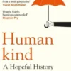 Humankind: A New History of Human Nature