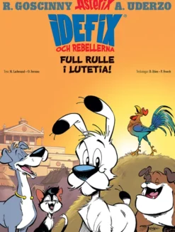 Idefix och rebellerna 3: Full rulle i Lutetia!