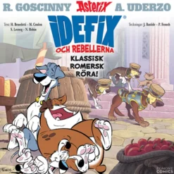 Idefix och rebellerna 2 - Klassisk romersk röra!
