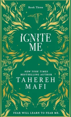 Ignite Me