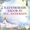 Illustrerade sagor av H.C. Andersen