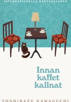 Innan kaffet kallnat