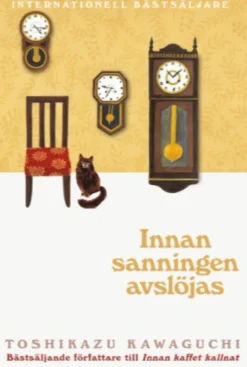 Innan sanningen avslöjas
