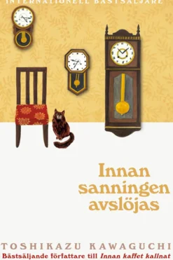 Innan sanningen avslöjas