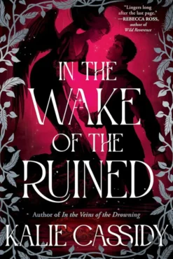 In the Wake of the Ruined
