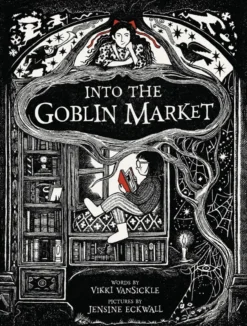 Into the Goblin Market