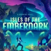 Isles of the Emberdark