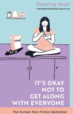 It's Okay Not to Get Along with Everyone