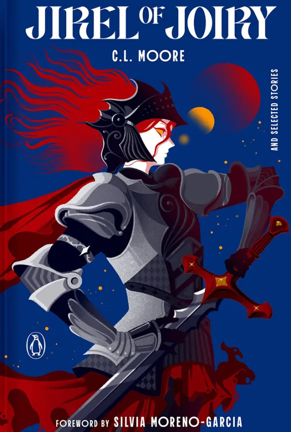 Jirel of Joiry: And Selected Stories