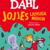 Jojjes ljuvliga medicin