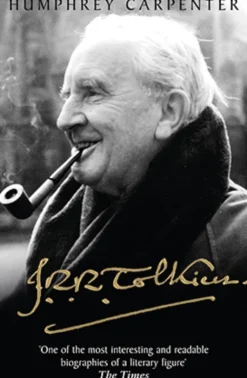 J R R Tolkien: A Biography