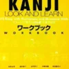 Kanji Look and Learn, Workbook