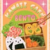 Kawaii Café Bento Classic and Fun Bentos to Make at Home