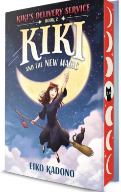 Kiki and the New Magic: A Kiki's Delivery Service Novel
