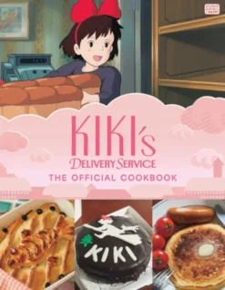 Kiki's Delivery Service: The Official Cookbook