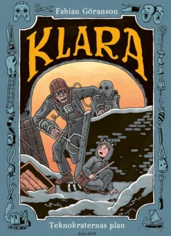 Klara: Teknokraternas plan