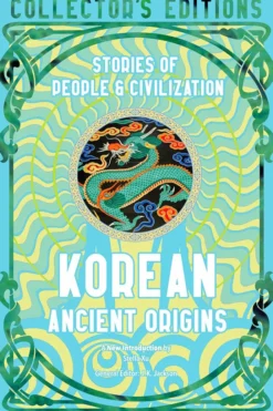 Korean Ancient Origins Stories of People & Civilization