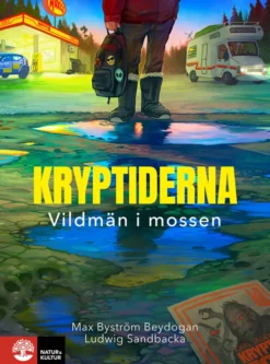 Kryptiderna - Vildmän i mossen