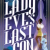 Lady Eve's Last Con