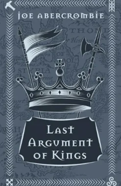Last Argument Of Kings