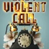 Last Violent Call : A Foul Thing; This Foul Murder