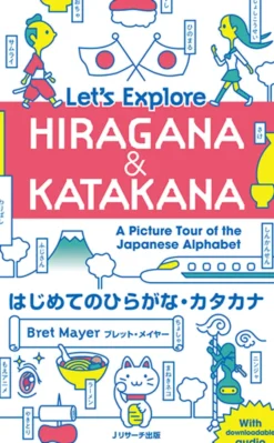 Let's Explore Hiragana & Katakana