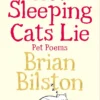 Let Sleeping Cats Lie - Pet Poems
