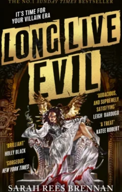 Long Live Evil
