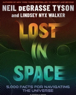 Lost in Space - 5,000 Facts for Navigating the Universe