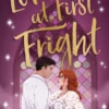 Love At First Fright