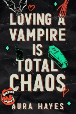 Loving a Vampire is Total Chaos