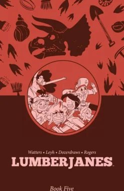Lumberjanes Book Five