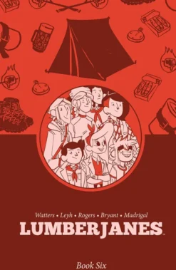 Lumberjanes Book Six
