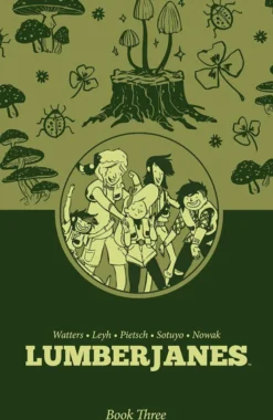 Lumberjanes Book Three