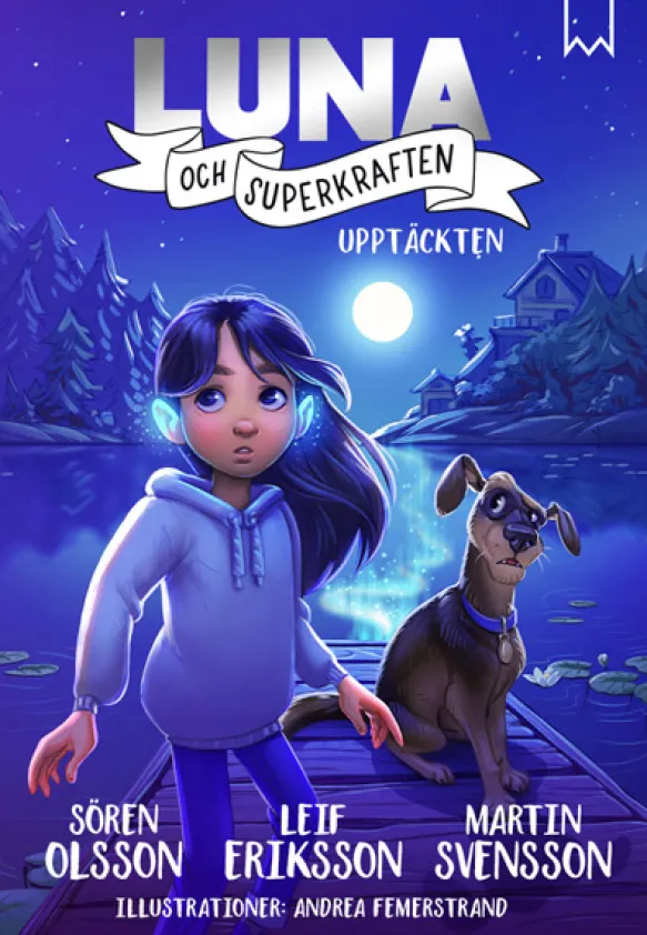 Luna och superkraften - Upptäckten