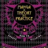 Manga in Theory and Practice: How to Create Villains