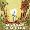 Mannen som gick för långt