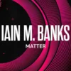Matter