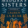 Medusa's Sisters