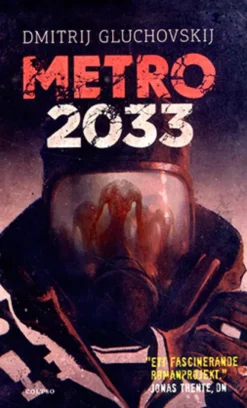 Metro 2033: Den sista tillflykten