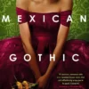 Mexican Gothic