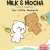 Milk & Mocha Comics Collection 2: Our Little Moments