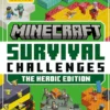 Minecraft Survival Challenges - The Heroic Edition