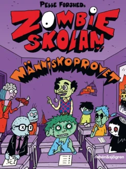 Människoprovet - Zombieskolan 3