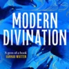 Modern Divination